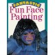 Fantastic Fun Face Painting - Hardcover Book
